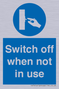 Switch off when not in use